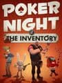 Poker Night at the Inventory