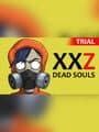 XXZ: XXL - Dead Souls Trial