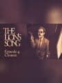 The Lion's Song: Episode 4 - Closure