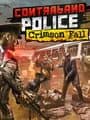 Contraband Police - Crimson Fall