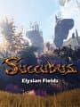 Succubus: Elysian Fields