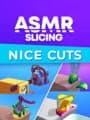 ASMR Slicing: Nice Cuts DLC