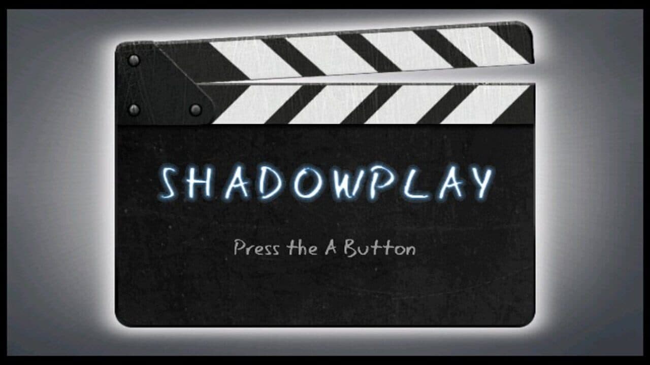 ShadowPlay thumbnail 7