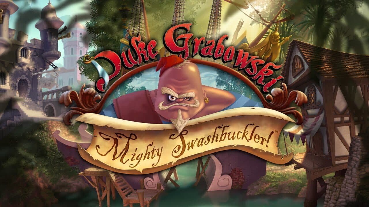 Duke Grabowski: Mighty Swashbuckler thumbnail 5
