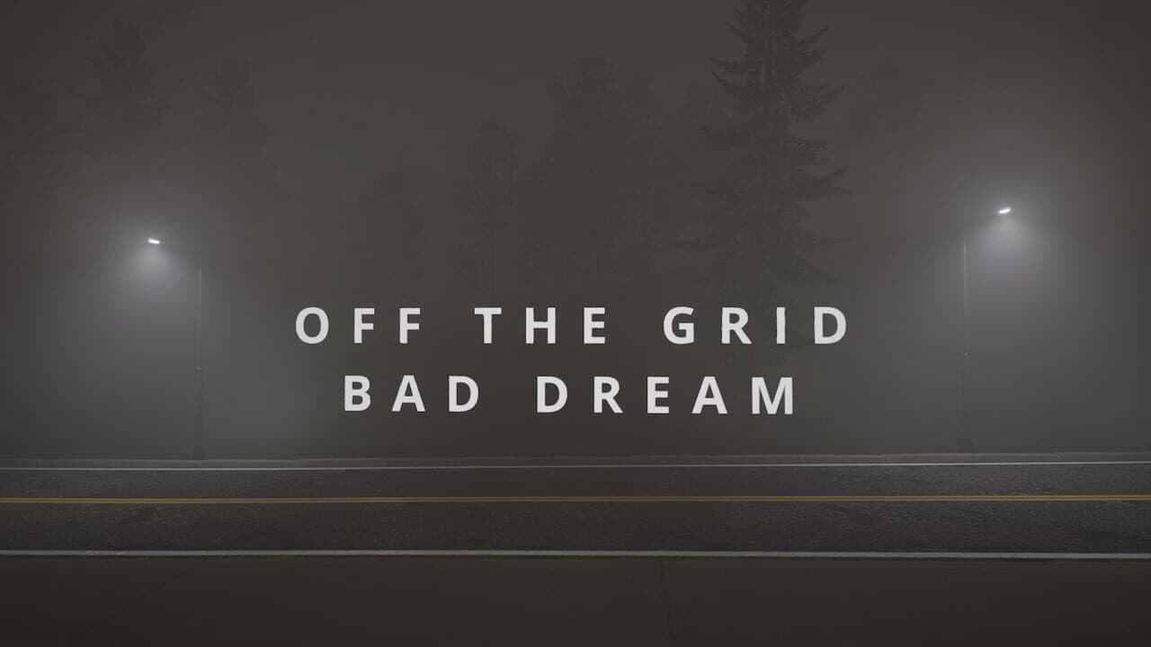 Off The Grid: Bad Dream thumbnail 3