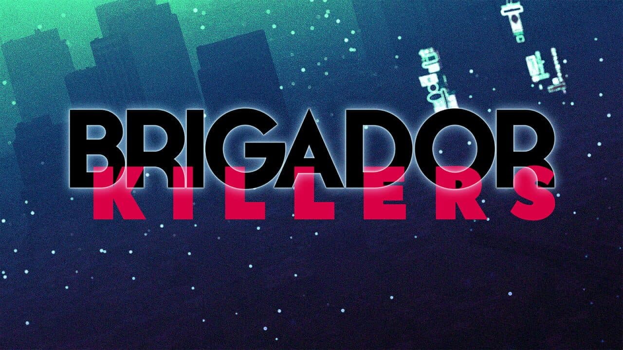 Brigador Killers thumbnail 3