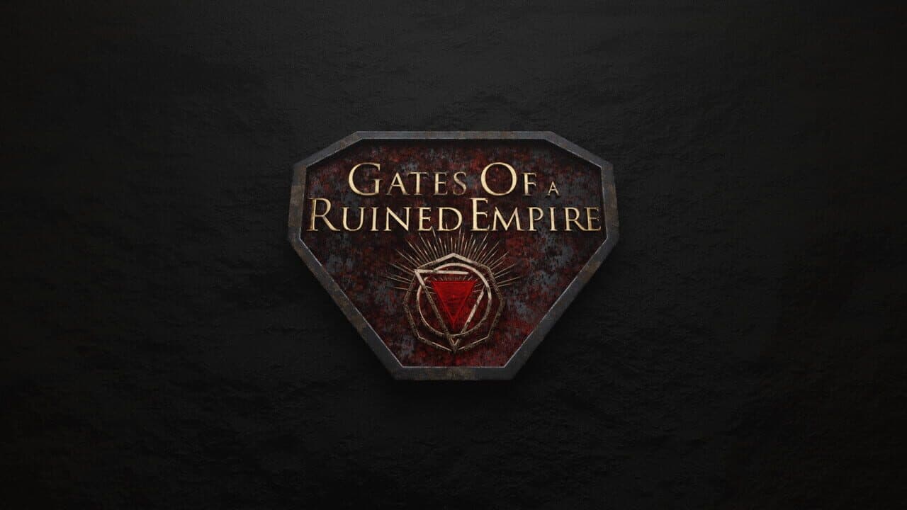 Gates of a Ruined Empire screenshot 1