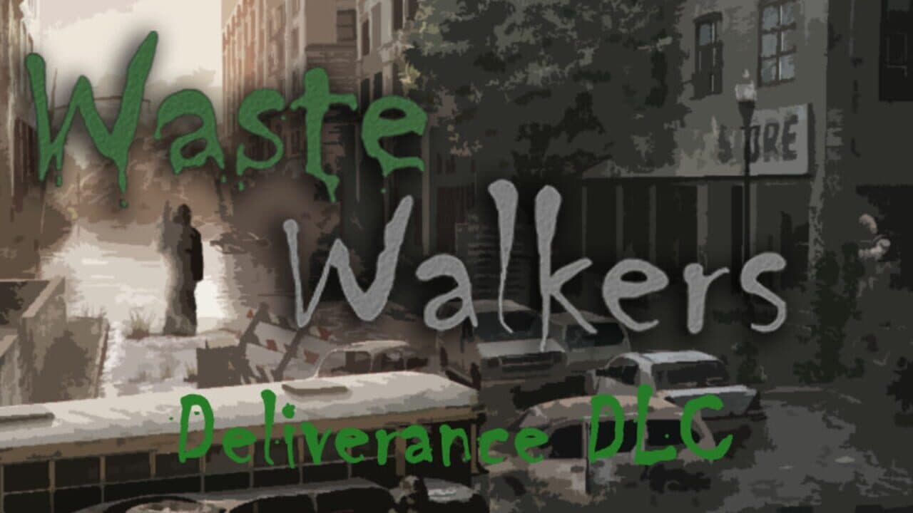 Waste Walkers Deliverance thumbnail 14