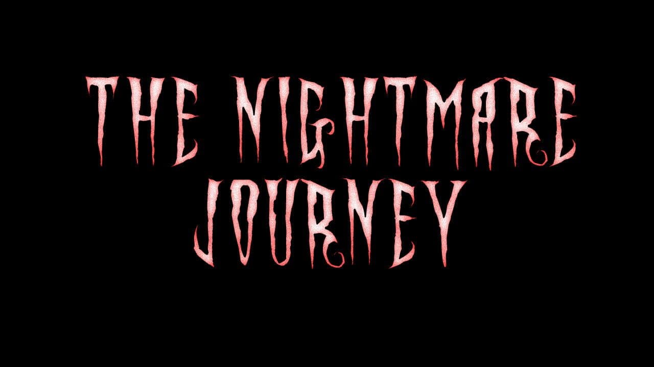 The Nightmare Journey thumbnail 13