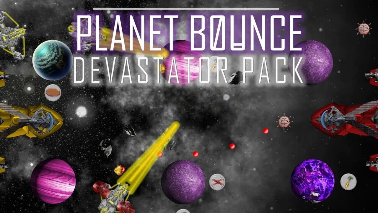Planet Bounce: Devastator DLC Pack thumbnail 2