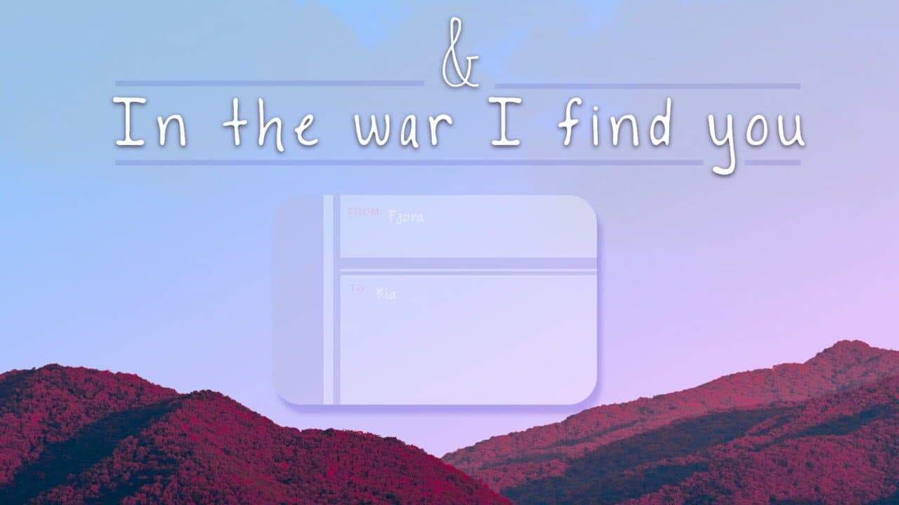 & in the War I Find You screenshot 1