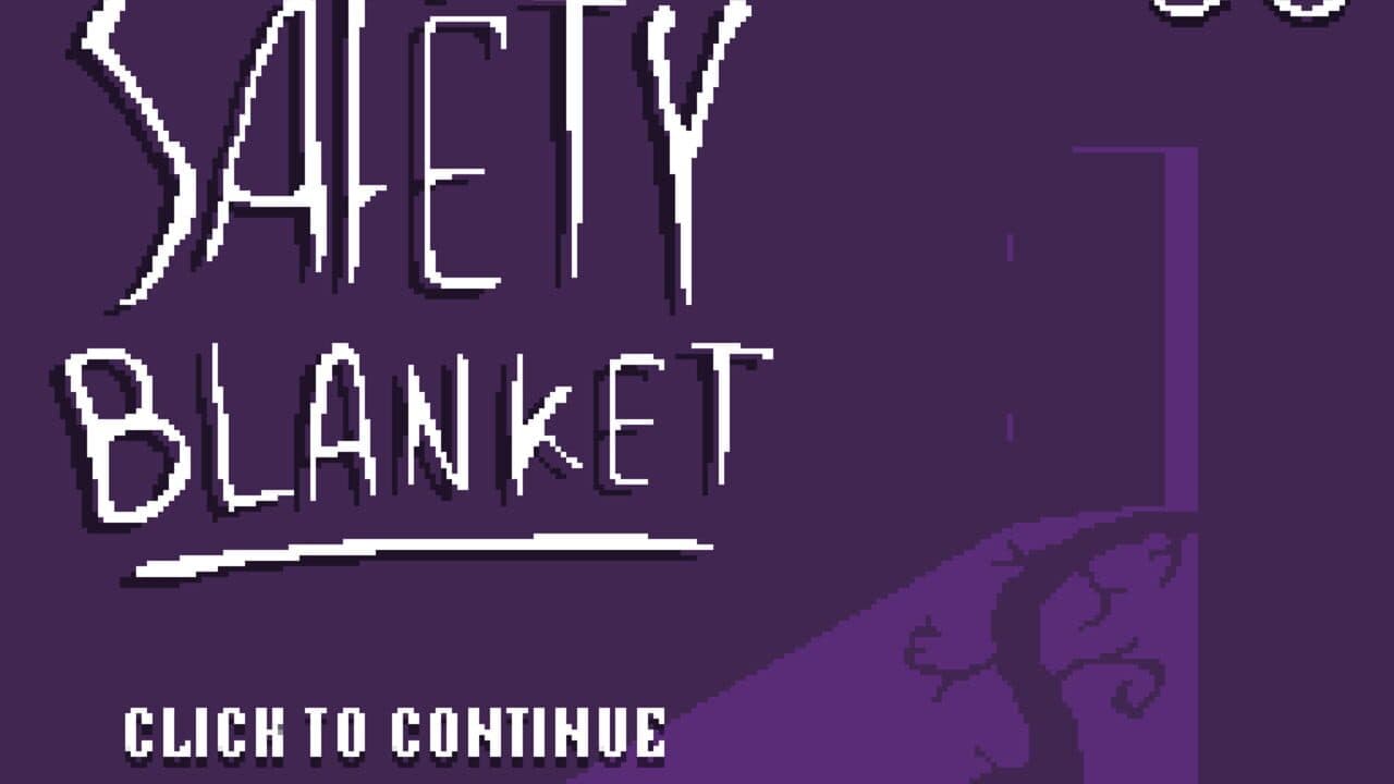 Safety Blanket thumbnail 2