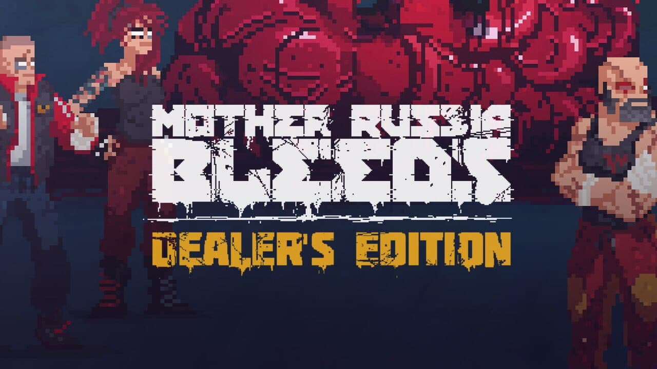 Mother Russia Bleeds: Dealer Edition thumbnail 4