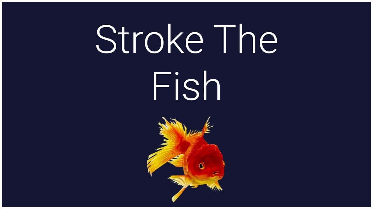Stroke the Fish screenshot 1