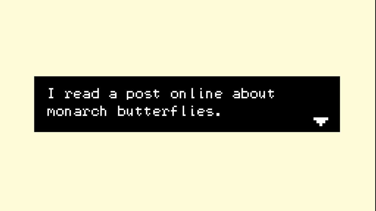 I Read a Post Online about Monarch Butterflies screenshot 1