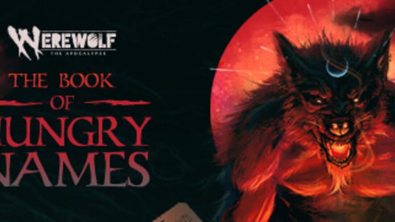 Werewolf: The Apocalypse - The Book of Hungry Names thumbnail 5