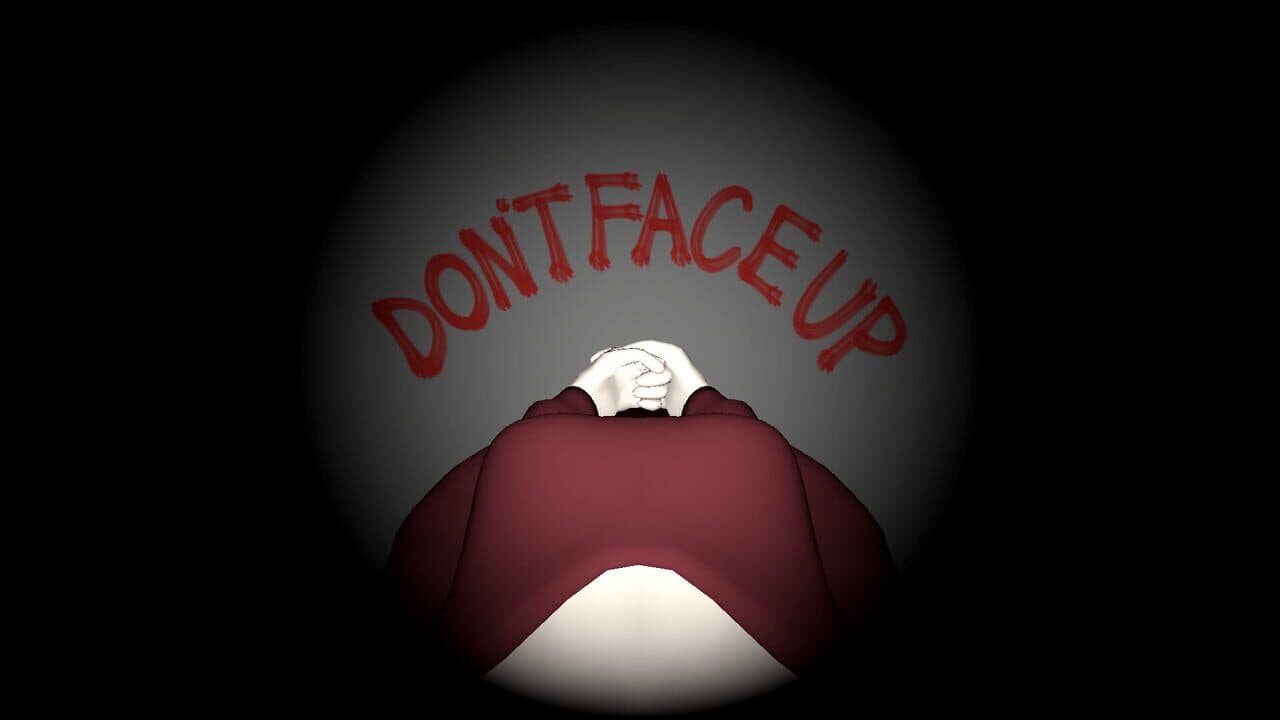 Don’t Face Up thumbnail 2