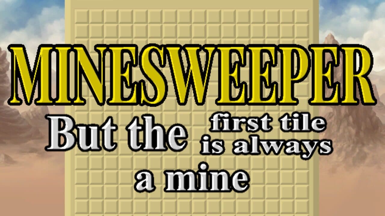 Minesweeper But the First Tile is Always a Mine screenshot 1