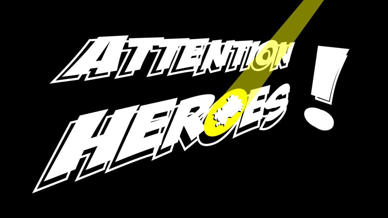 Attention Heroes! thumbnail 2