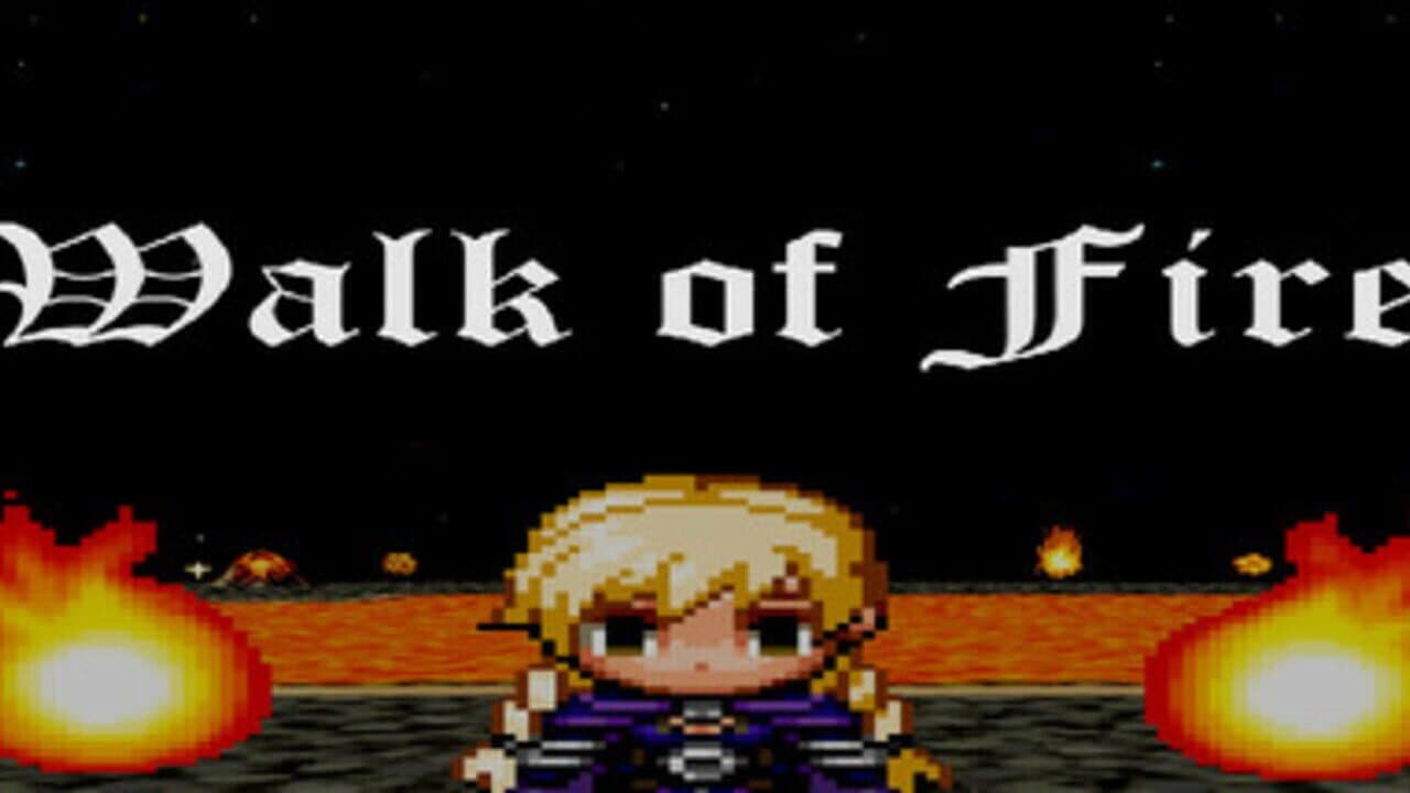 Walk of Fire thumbnail 2