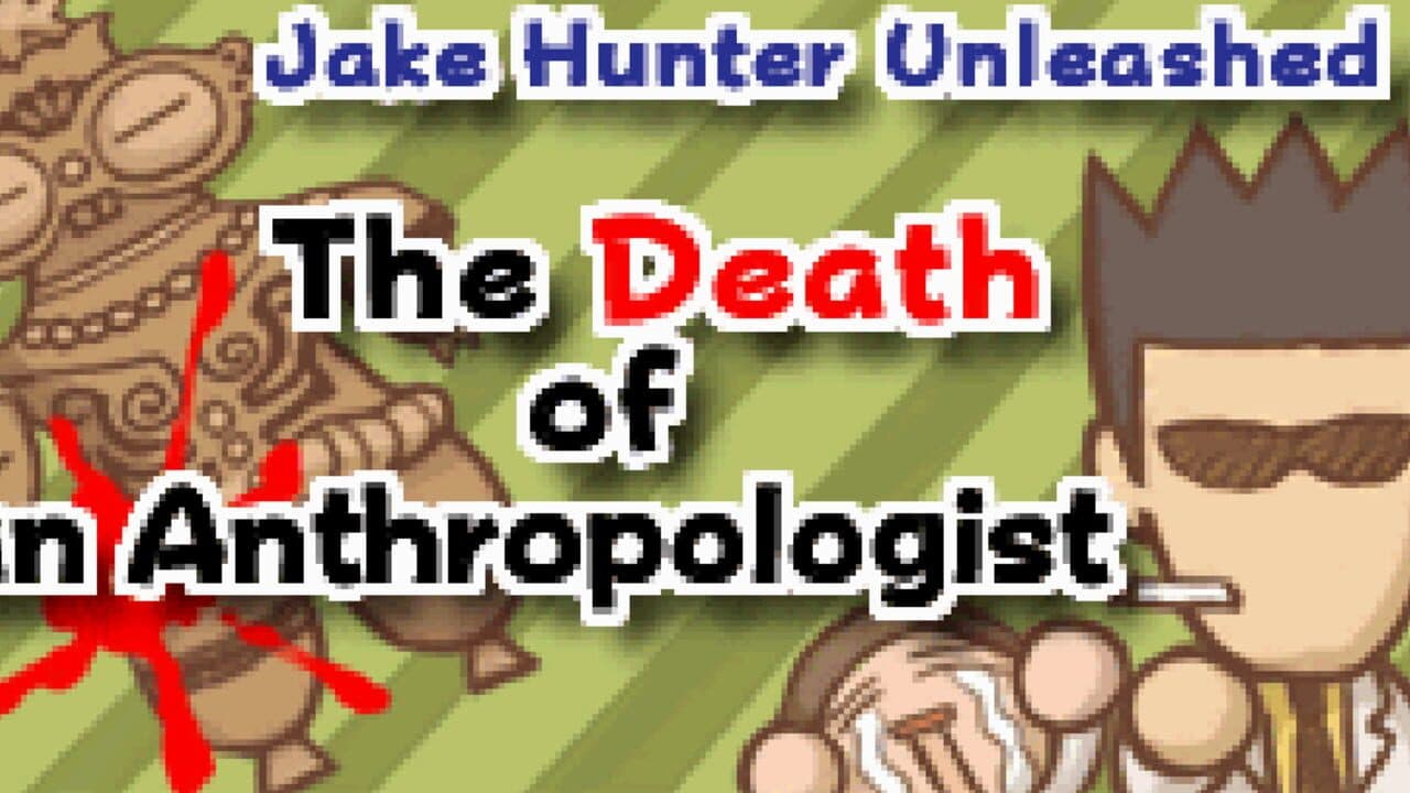 Jake Hunter Unleashed 1: The Death of an Anthropologist screenshot 1