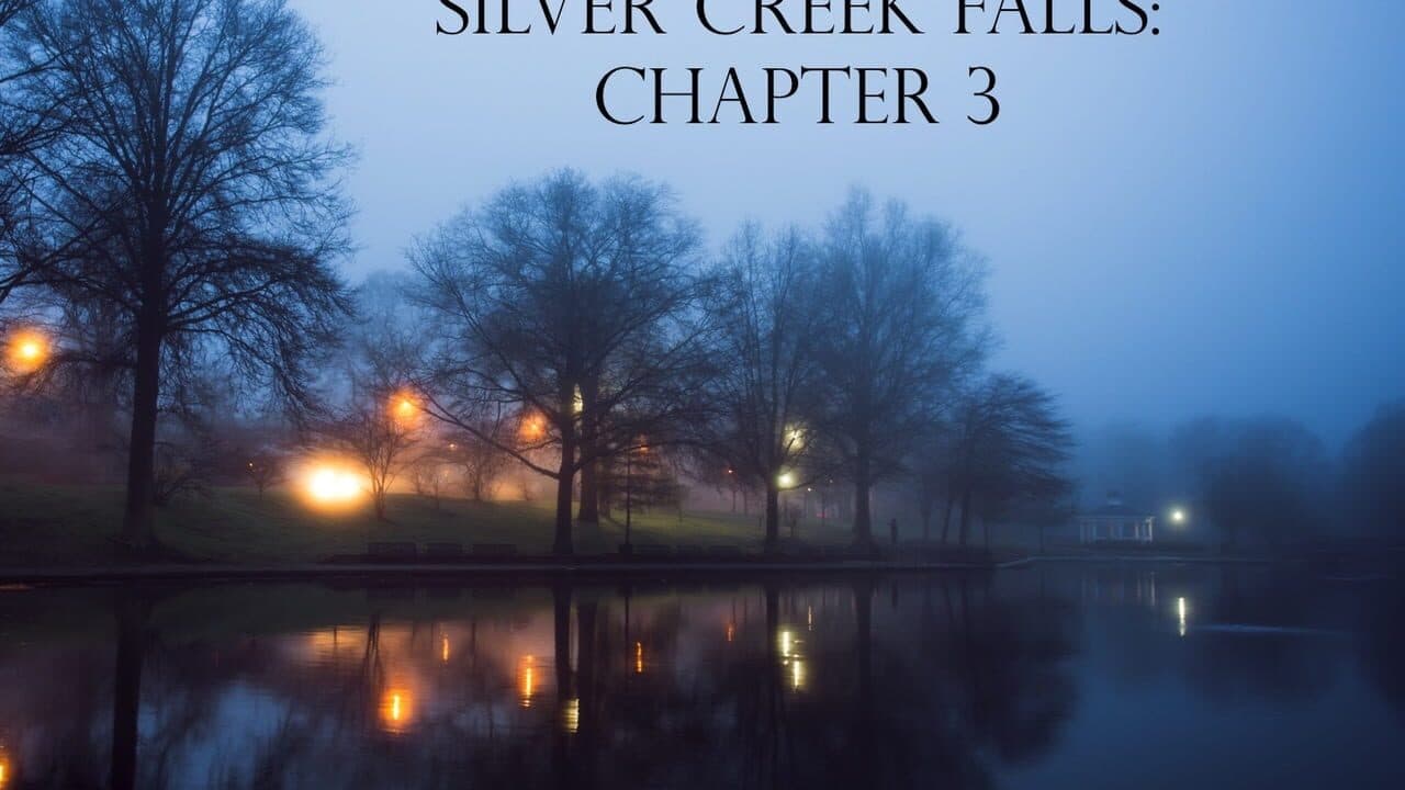 Silver Creek Falls: Chapter 3 screenshot 1
