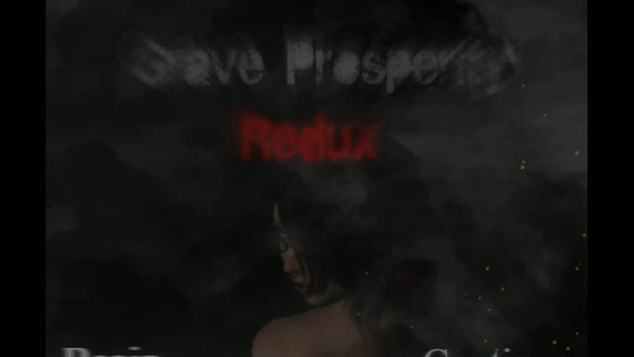 Grave Prosperity: Redux- part 1 screenshot 1