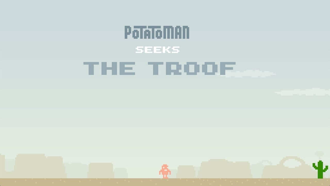 Potatoman Seeks the Troof screenshot 1