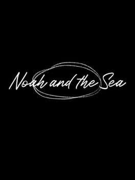 Noah and the Sea
